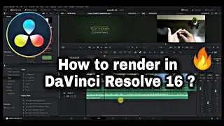 DaVinci Resolve 16 - tutorial |🔥How to render video in DaVinci Resolve 16 | 2020 🔥