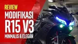 DSV#3 Review Modifikasi YAMAHA R15 V3 VVA  by Dicka Modified