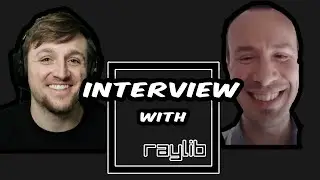 Interview with 'raysan5' (author of Raylib)