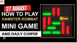Hamster Kombat | August 27 Daily Cipher & Mini-Game Solve! 🐹🔐