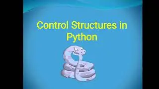 Control Structures in Python