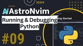 ASTRONVIM TUTORIAL #09 RUNNING AND DEBUGGING PYTHON