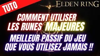 TUTO ELDEN RING : ACTIVER LES RUNES MAJEURES !! LES MEILLEURS PASSIF DU JEU 💪 [ GUIDE ]