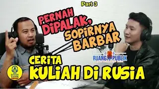 Pengalaman Pemuda Tasik Kuliah di Rusia (3): Pernah Dipalak, Sopirnya Terbiasa Barbar