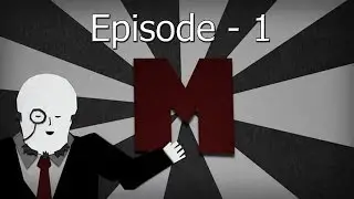 Monochroma - Part 1