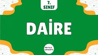 DAİRE | 7.Sınıf Matematik