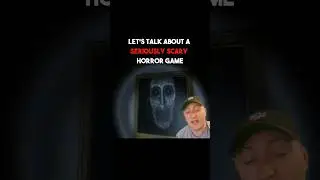 STILL one of the Scariest Games on Steam! 