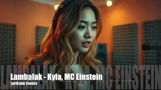 Lambalak - Kyla / MC Einstein (Acoustic Cover)