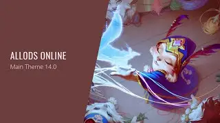 Dmitry V. Silantyev - Allods Online 14.0 (OST) Call Of Legends