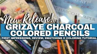 NEW RELEASE! | GRIZAYE CHARCOAL COLORED PENCILS | These Colored Pencils ARE AMAZING!