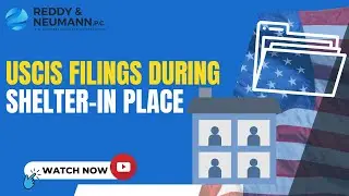 USCIS Filings During Shelter-in Place