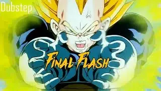 Vegeta's Final Flash Vs. Cell [Dubstep Remix] {AD}