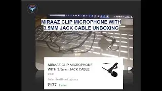 Miraaz clip Microphone with 3.5mm jack cable unboxing || flipkart || DANGER PROBLEM