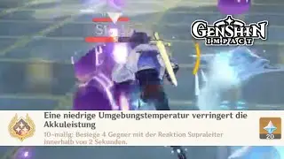 🔥Genshin Impact - Errungenschaft: Eine niedrige Umgebungstemperatur verringert die Akkuleistung🔥