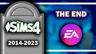 THE SLOW ENDING OF THE SIMS 4