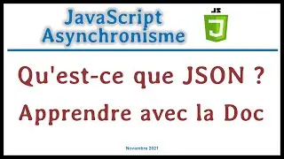 Qu'est-ce que JSON ? Avec étude de la doc officielle.