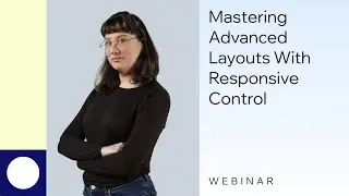 Wix Studio | Webinar: Mastering advanced layouts with pixel-perfect responsive control
