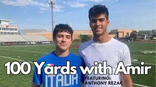 100 Yards with Amir Featuring: Anthony Rezac