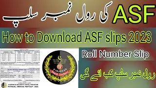 How to Download ASF Roll Number Slips For Corporal |  ASI Airports Security Force Roll Number Slips