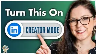 How to Use LinkedIn Creator Mode to Get More Customers