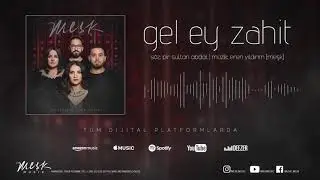 MEŞK - "GEL EY ZAHİT" [Official Audio 2020]