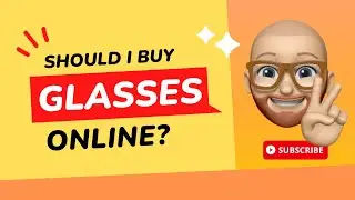 Should I Buy Glasses Online or In Store?