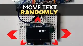 Arduino Move Text Randomly on SSD1306 OLED Display