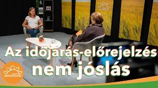 Az időjárás-előrejelzés nem jóslás | HungaroMet |  Erdődiné Molnár Zsófia