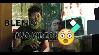 How To Blend Two Videos Together @any video editor