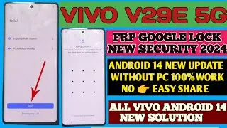 Vivo V29e FRP Bypass Android 14 | New Security 2024 1000% Working 😃 Without Pc