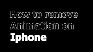 Remove animation on iphone