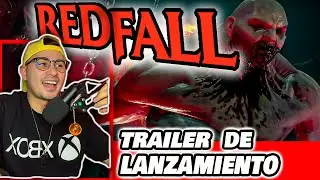 REDFALL ‼ TRAILER DE LANZAMIENTO REACCION 😱