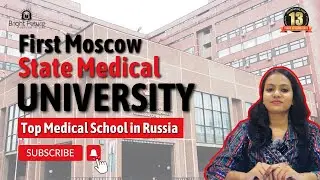 First Moscow State Medical University Top Medical School in Russia 