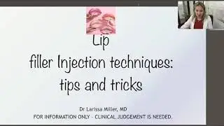 Lip Filler Injection Technique: Tips and Tricks. Lecture
