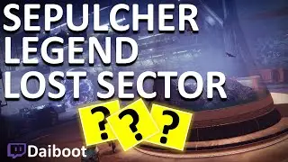 Legend Lost Sector Sepulcher | BANSHEE-44 WEAPONS ONLY | Chest Armor | Legend Lost Sector Today