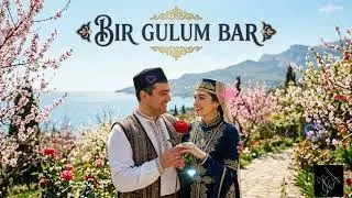 Bir Gülüm Bar 🌹 | Qırımtatar Sevgi Türküsi | Romantik Klip
