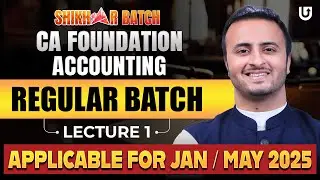 Accounting CA Foundation | CA Foundation Jan 25/ May 15 | Lec1 | CA Tejas Suchak#cafoundation