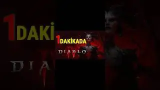 1 DAKİKADA - DIABLO 4