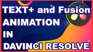 Unlock the Power of Text+ and Fusion in Davinci Resolve in under 4 minutes pt3