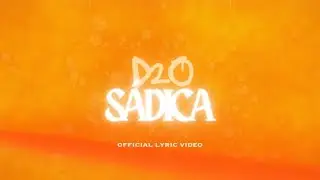 Sádica - D2Ø (Video Oficial)
