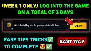 WEEK 1 ONLY Log into the game on a Total of 3 Days🔥 Rp mission Explain