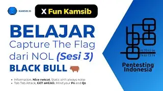 Kegiatan Kamsib CTF Blackbull x Fun Kamsib #3 | BELAJAR CAPTURE THE FLAG Bahasa Indonesia dari NOL!