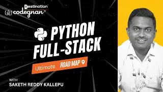 Python Full Stack Ultimate Road Map by Saketh Sir | Best Software Training Institute in Hyderabad