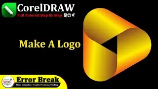 Make a Logo in CorelDRAW Step by Step Tutorial in Hindi | CorelDRAW full tutorial in hindi