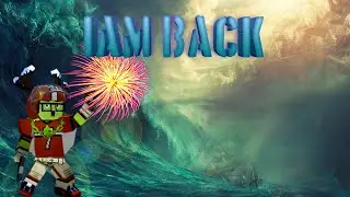 Iam Back! |Blockman go