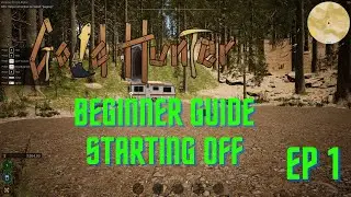 Gold Hunter Beginner Guide Starting off Ep 1