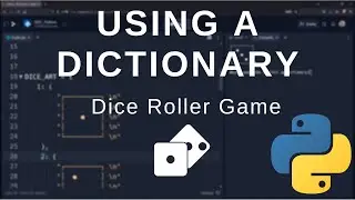 Beginner Python - Using Dictionary (Dice Roller Game Tutorial)