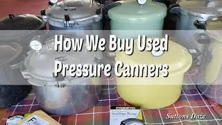 How We Buy Used Pressure Canners