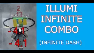Illumi Can INFINITE COMBO (Infinite Dash Tech) | ABA