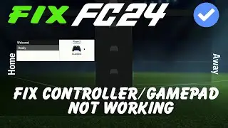 How To Fix EA Sports FC 24 Controller not working 100% (Xbox/USB Gamepad)
